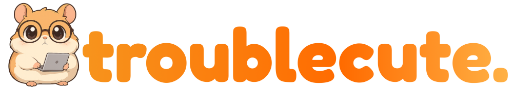 troublecute